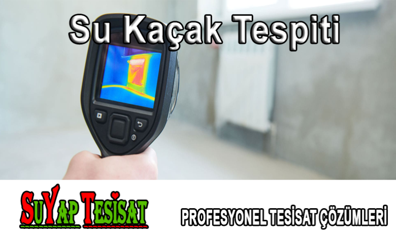 Tece Su Kaçağı Tespiti