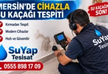 Mersin Su Kaçağı Tamir Firması